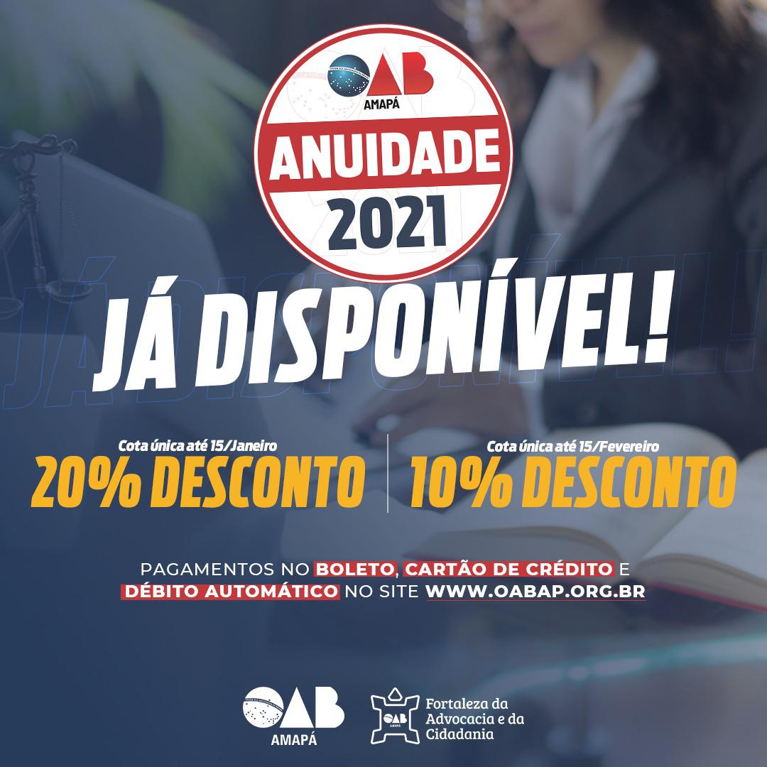 Anuidade 2021 da OAB Amapá está disponível para pagamento em cota única.